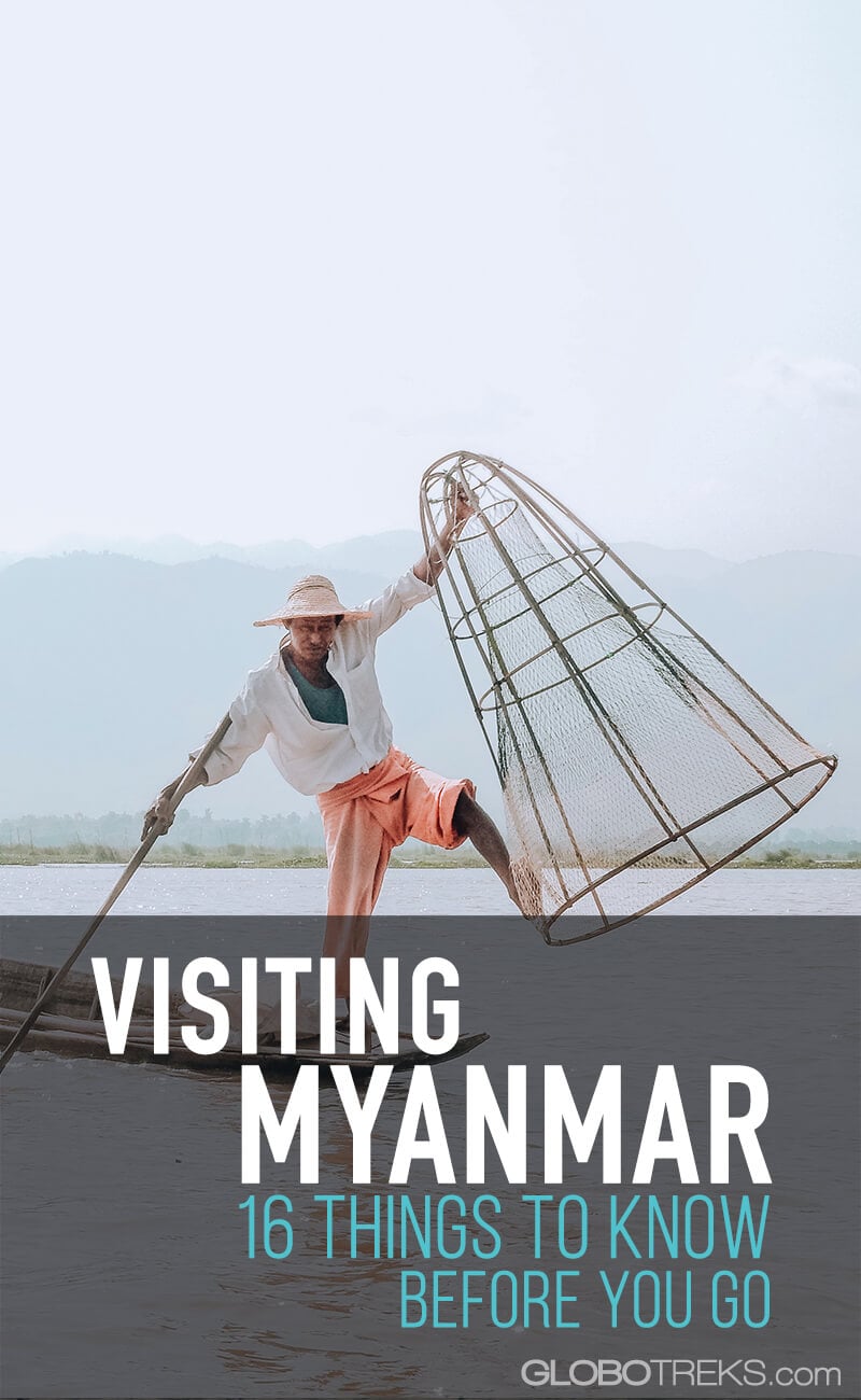 Visiting Myanmar | 16 Things to Know Before You Go