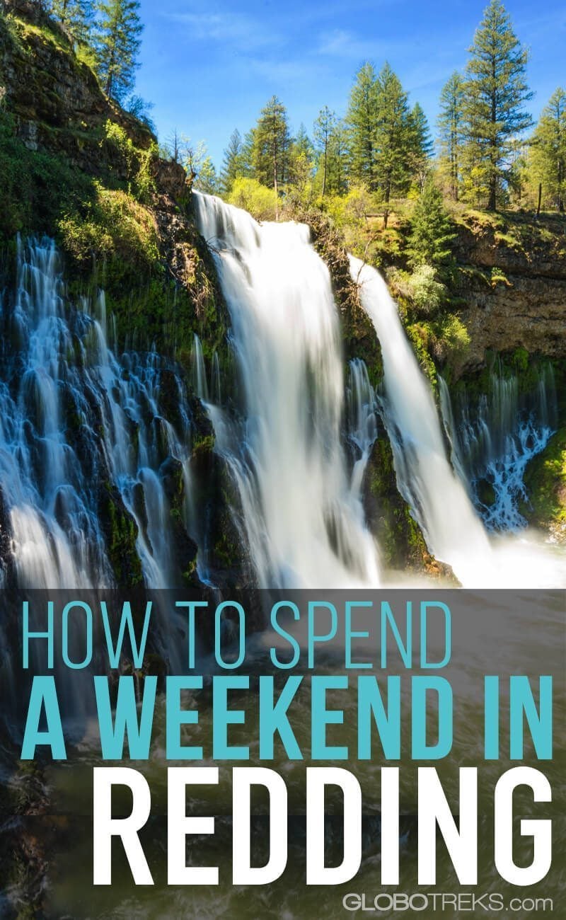How to spend a weekend in Redding