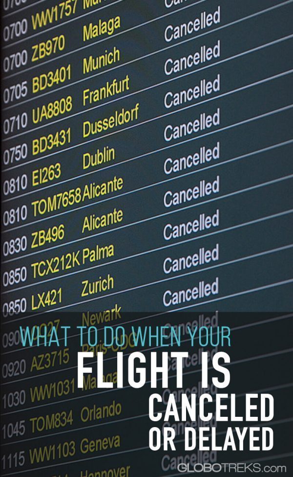 What To Do When Your Flight Is Canceled Or Delayed