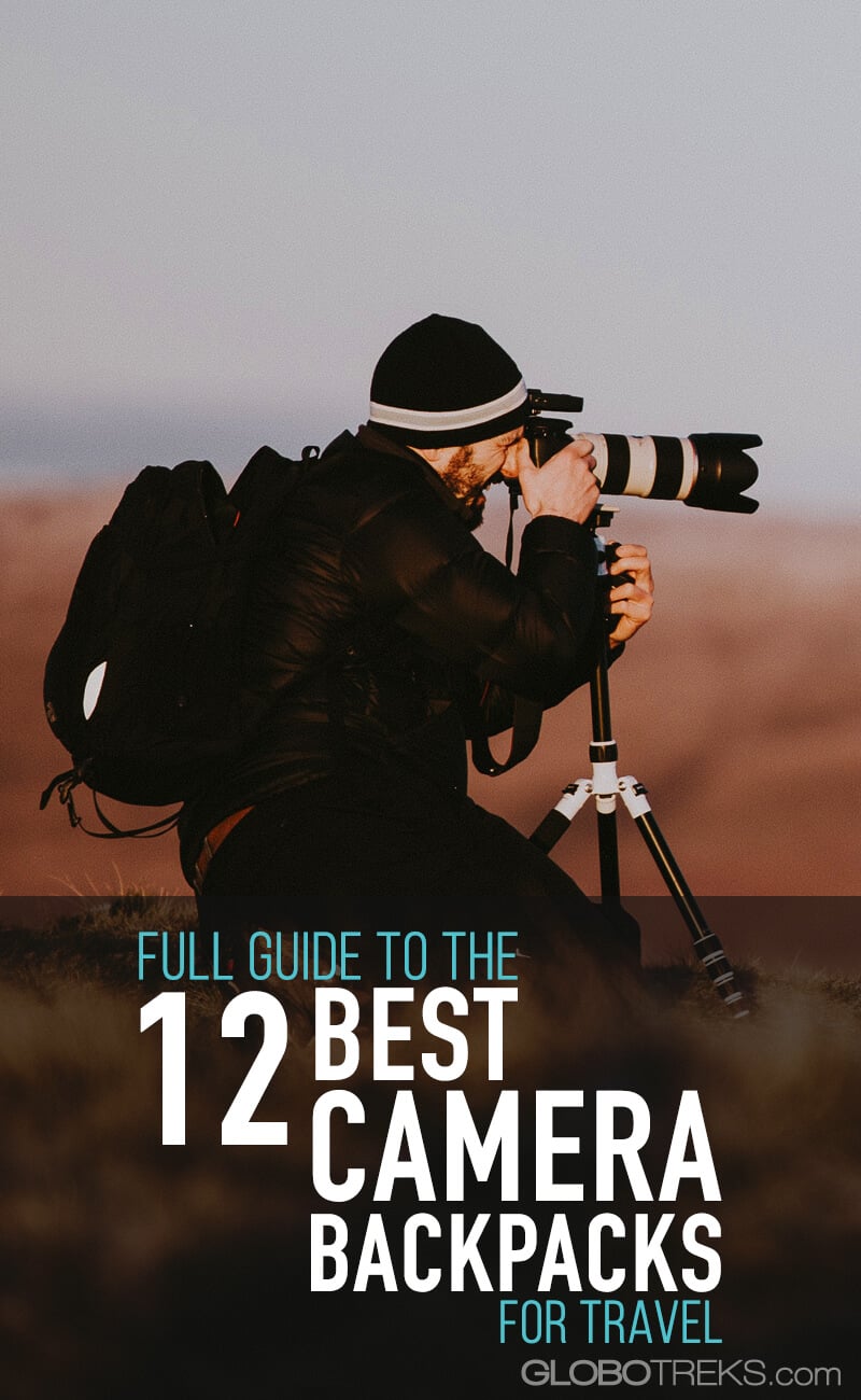 12 Best Camera Backpacks for Travel: Ultimate Guide