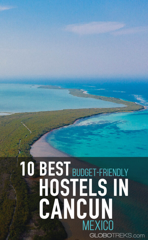 10 Best budget friendly Hostels in Cancun