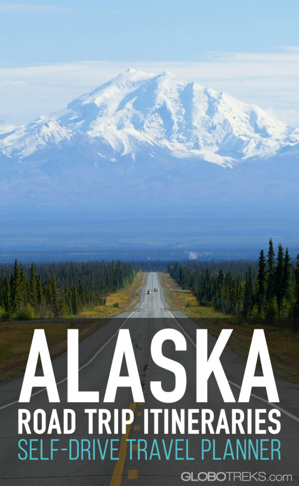 Alaska Road Trip Itineraries SelfDrive Travel Planner