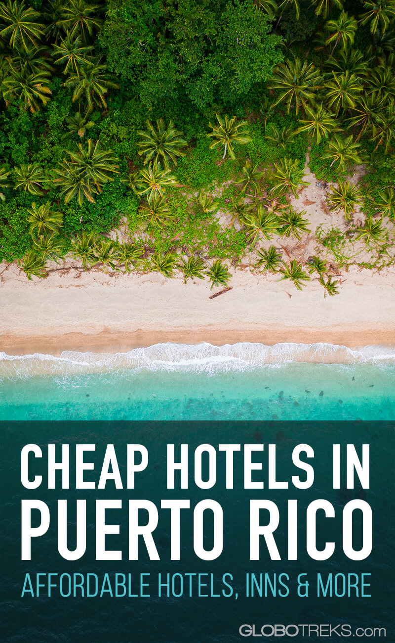 Cheap Hotels in Puerto Rico Affordable Hotels, Inns & More