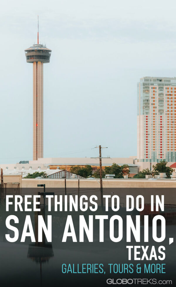 Free Things to do in San Antonio, Texas | Galleries, Tours and More