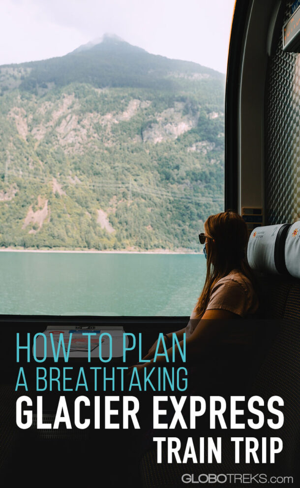 How to Plan a Glacier Express Trip in Switzerland