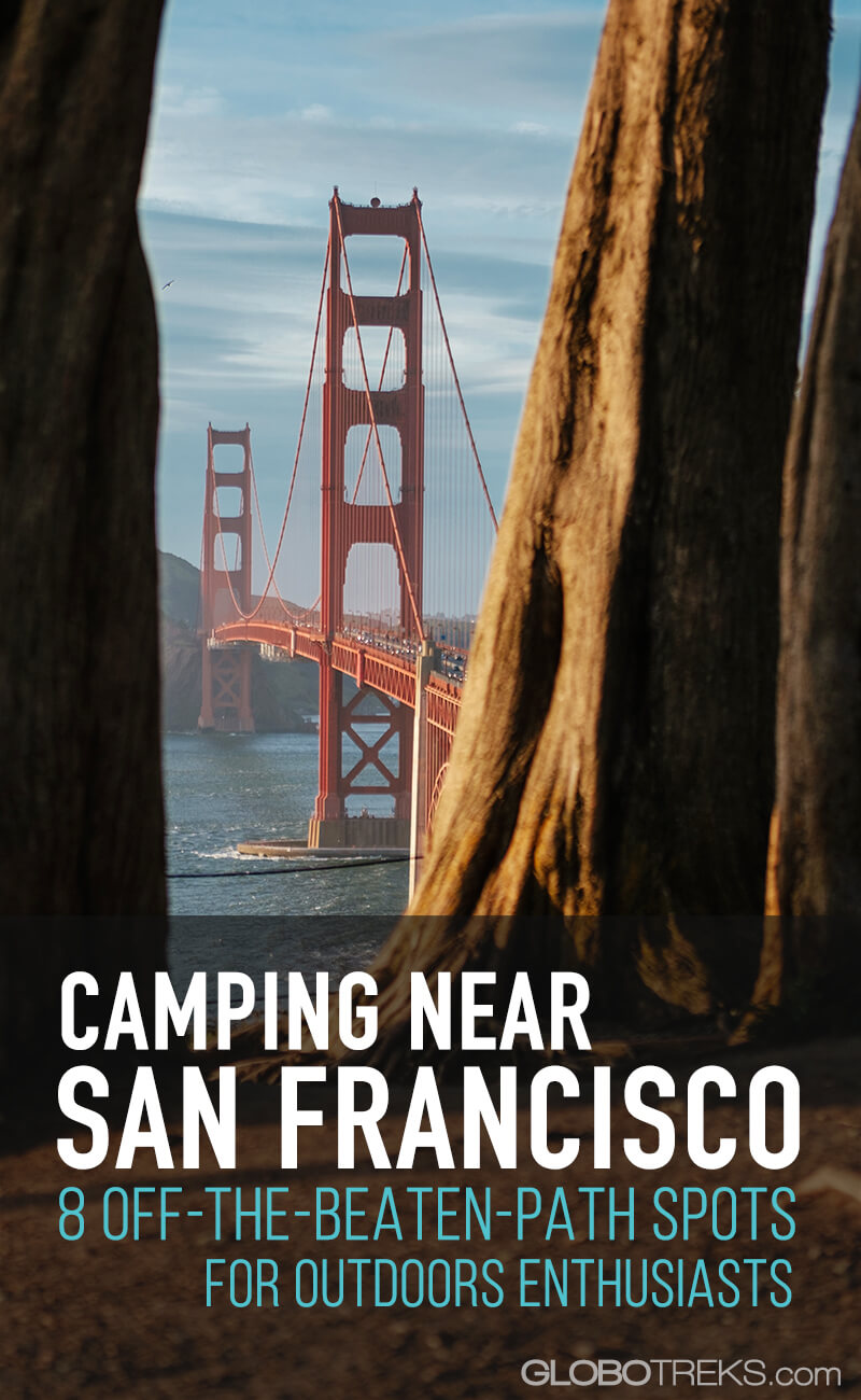 Camping Near San Francisco 8 OfftheBeatenPath Spots for Outdoor Enthusiasts