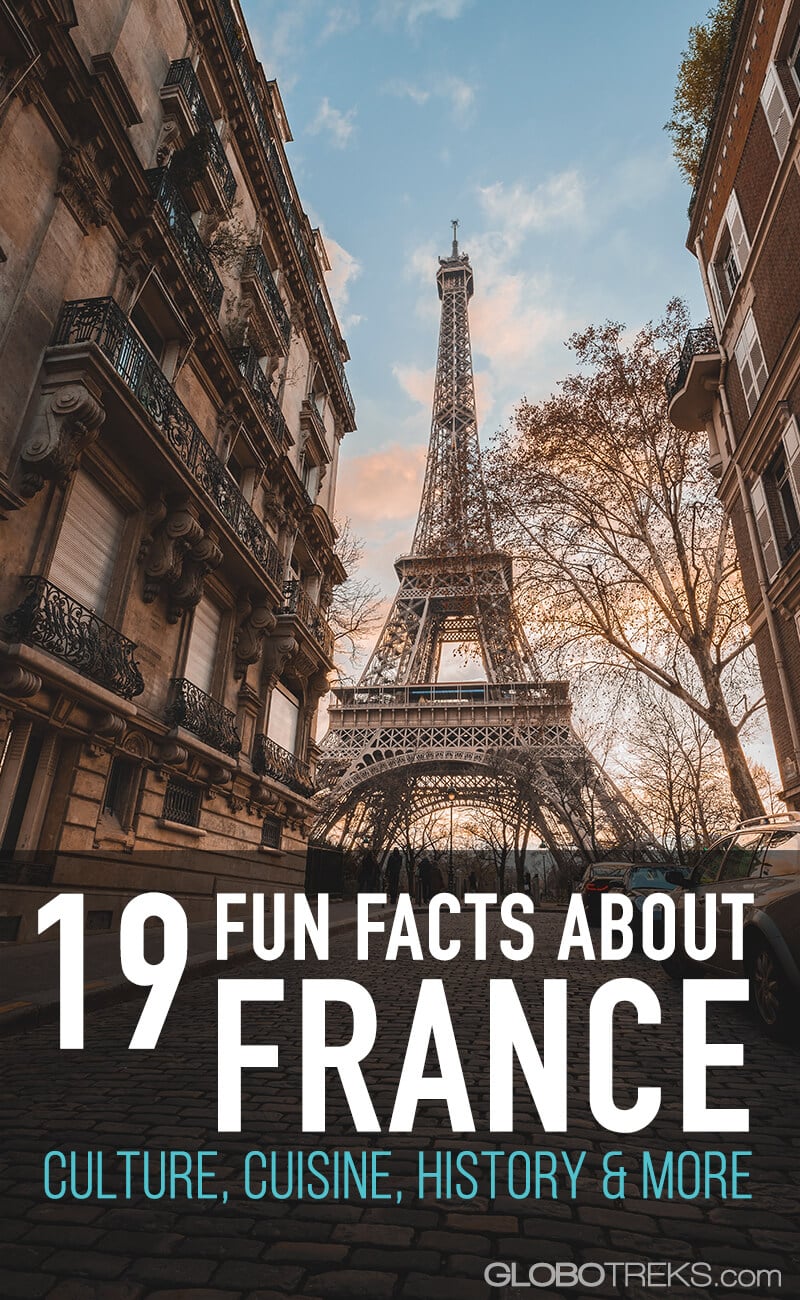 19 Fun Facts About France | Culture, Cuisine, History, & More