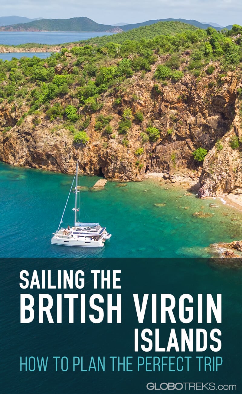 Sailing the British Virgin Islands | How To Plan the Perfect Charter Trip