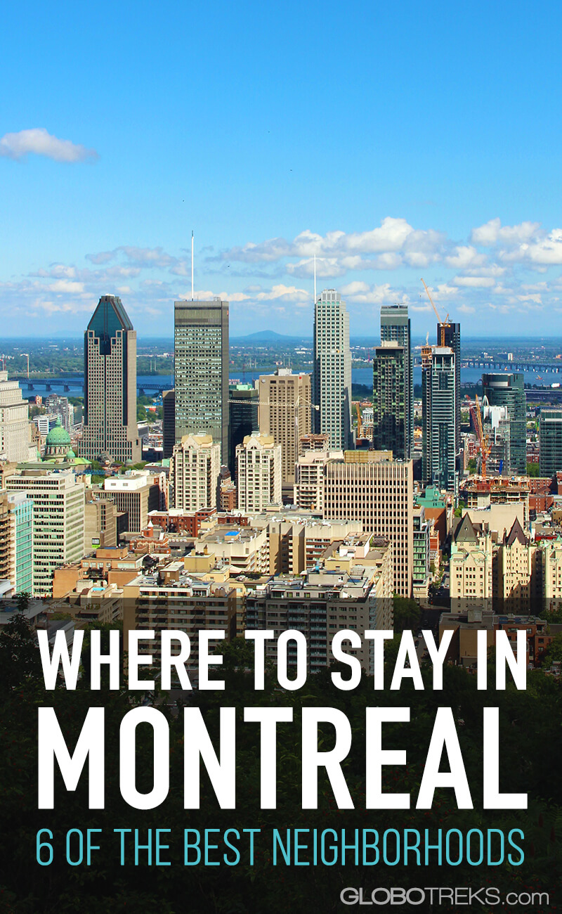 Where to Stay in Montreal | Six of the Best Neighborhoods