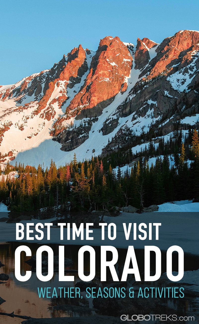 Best Time to Visit Colorado Weather, Seasons, & Activities