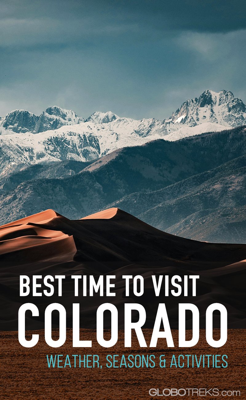 Best Time to Visit Colorado Weather, Seasons, & Activities