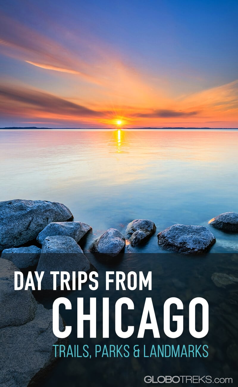 9 Day Trips from Chicago | Trails, Parks and Landmarks