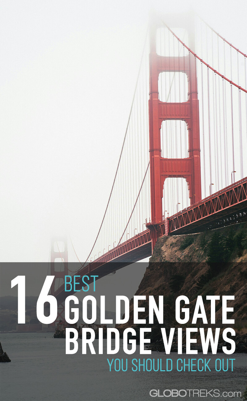 16 Best Golden Gate Bridge Views You Should See - San Francisco