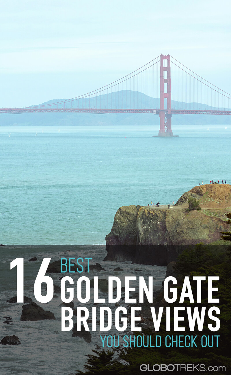 Best Golden Gate Bridge Views You Should Check Out - San Francisco